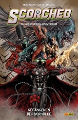 Spawn: The Scorched (Band 2) - Gefangen in der Vorhölle - Todd McFarlane, Sean Lewis