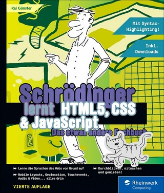 Schrödinger lernt HTML5, CSS und JavaScript - Kai Günster