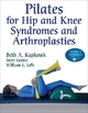Pilates for Hip and Knee Syndromes and Athroplasties