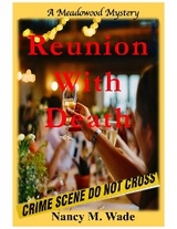 Reunion With Death -  Nancy M. Wade