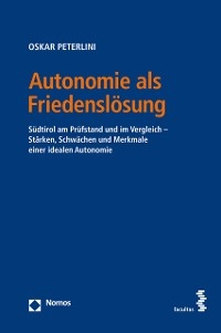 Autonomie als Friedenslösung - Oskar Peterlini