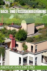 Dach- und Fassadenbegrünung - Andreas Bauernfeind