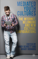 Mediated Youth Cultures - 