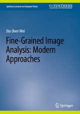 Fine-Grained Image Analysis: Modern Approaches - Xiu-Shen Wei