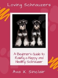 Loving Schnauzers - Ava X. Sinclair