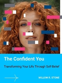 The Confident You - Willow R. Stone