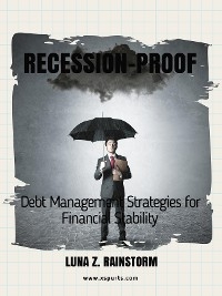 Recession-Proof - Luna Z. Rainstorm