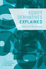 Equity Derivatives Explained -  M. Bouzoubaa