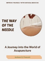 The Way of the Needle - Jackson Q. Prescott