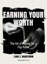 Earning Your Worth - Luna Z. Rainstorm
