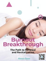 Burnout Breakthrough - Arlenia Carver