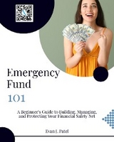 Emergency Fund 101 - Evan J. Patel