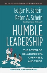 Humble Leadership, Second Edition -  Edgar H. Schein,  Peter A. Schein