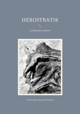 Herostratik - Christoph Sebastian Widdau