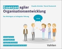 Essenzen agiler Organisationsentwicklung - Bernd Oestereich; Claudia Schröder