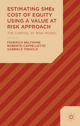 Estimating SMEs Cost of Equity Using a Value at Risk Approach -  F. Beltrame,  R. Cappelletto,  G. Toniolo