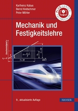Mechanik und Festigkeitslehre - Karlheinz Kabus, Bernd Kretschmer, Peter Möhler