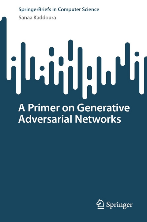 A Primer on Generative Adversarial Networks -  Sanaa Kaddoura