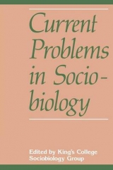 Current Problems in Sociobiology - King's College Sociobiology Group