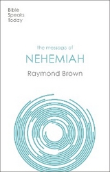 Message of Nehemiah -  Raymond Brown