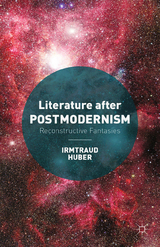 Literature after Postmodernism -  I. Huber