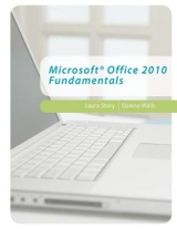 Microsoft� Office 2010 Fundamentals - Walls, Dawna; Story, Laura