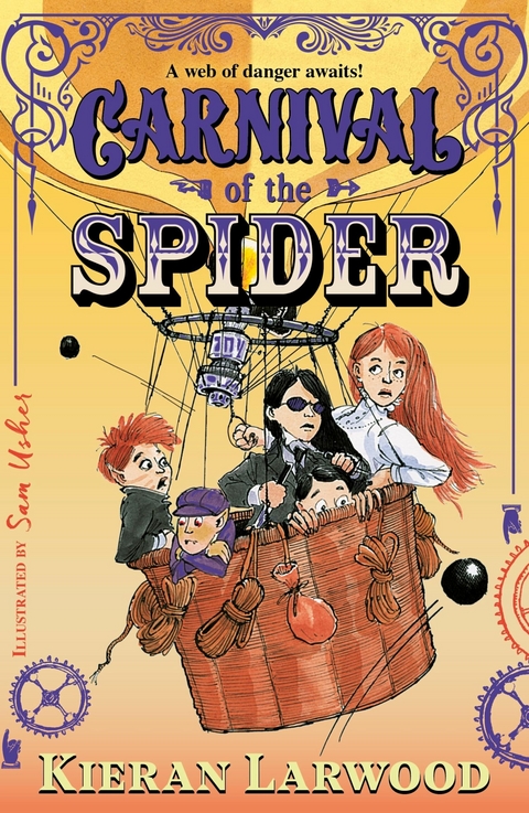 Carnival of the Spider -  Kieran Larwood