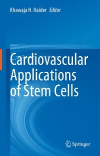 Cardiovascular Applications of Stem Cells - 