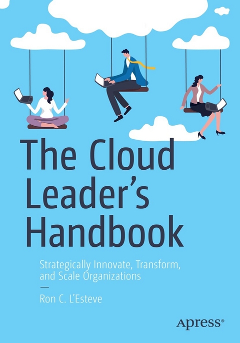 Cloud Leader's Handbook -  Ron C. L'Esteve