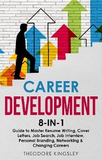 Career Development -  Theodore Kingsley