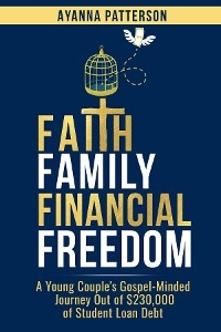 Faith Family Financial Freedom -  Ayanna Patterson