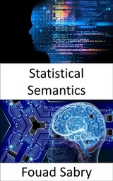 Statistical Semantics - Fouad Sabry