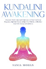 Kundalini Awakening - Sania Mohan