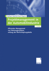 Projektmanagement in der Automobilindustrie - Gerhard Hab, Reinhard Wagner