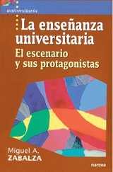 La enseñanza universitaria - Miguel Ángel Zabalza