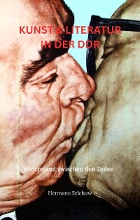 Kunst & Literatur in der DDR - Hermann Selchow