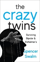 The Crazy Twins - Spencer Swalm