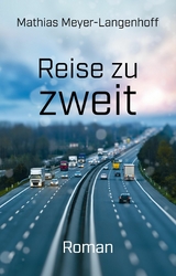 Reise zu zweit - Mathias Meyer-Langenhoff