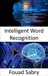 Intelligent Word Recognition - Fouad Sabry