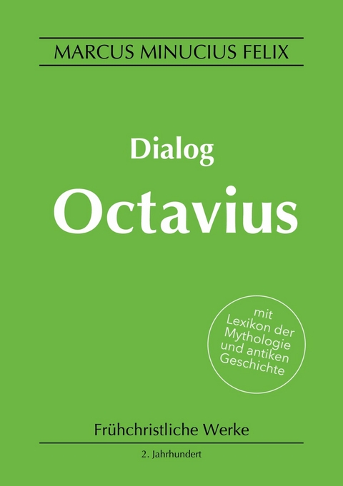 Dialog Octavius - Marcus Minucius Felix
