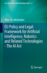 EU Policy and Legal Framework for Artificial Intelligence, Robotics and Related Technologies - The AI Act - Nikos Th. Nikolinakos