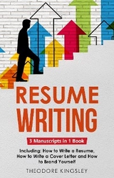 Resume Writing -  Theodore Kingsley