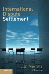 International Dispute Settlement - Merrills, J. G.