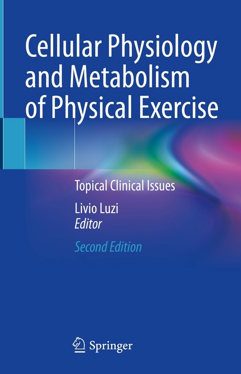 Cellular Physiology and Metabolism of Physical Exercise - 