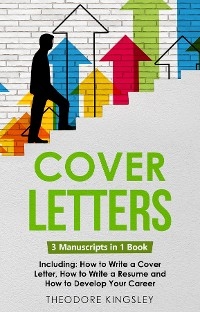 Cover Letters -  Theodore Kingsley