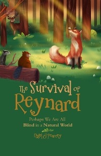 Survival of Reynard -  Nigel  John Pearcey