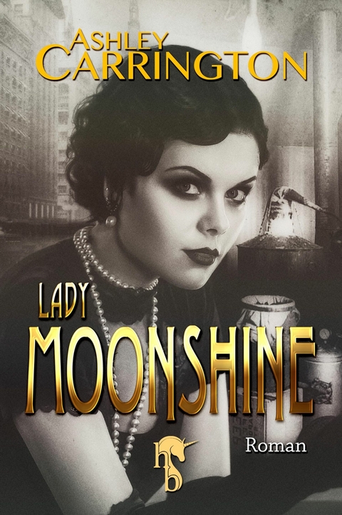 Lady Moonshine -  Ashley Carrington