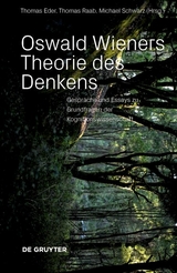 Oswald Wieners Theorie des Denkens - 