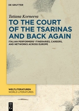 To the Court of the Tsarinas and Back Again - Tatiana Korneeva