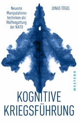 Kognitive Kriegsführung - Jonas Tögel